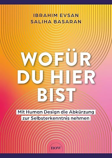 Human Design Erlebnis - Buch zur Ausbildung